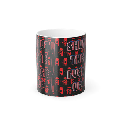KPFM: SHUT THE F*** UP - COLOR MORPHING COFFEE MUG